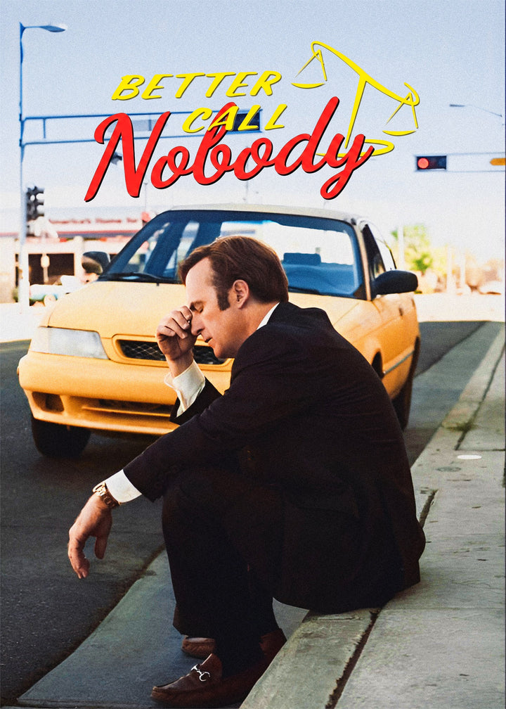 Better Call Nobody